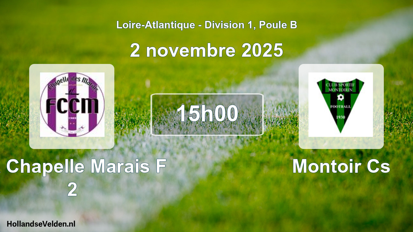 Geplande wedstrijd: La Chapelle Marais F 2 - Montoir Cs (2 novembre 2025)