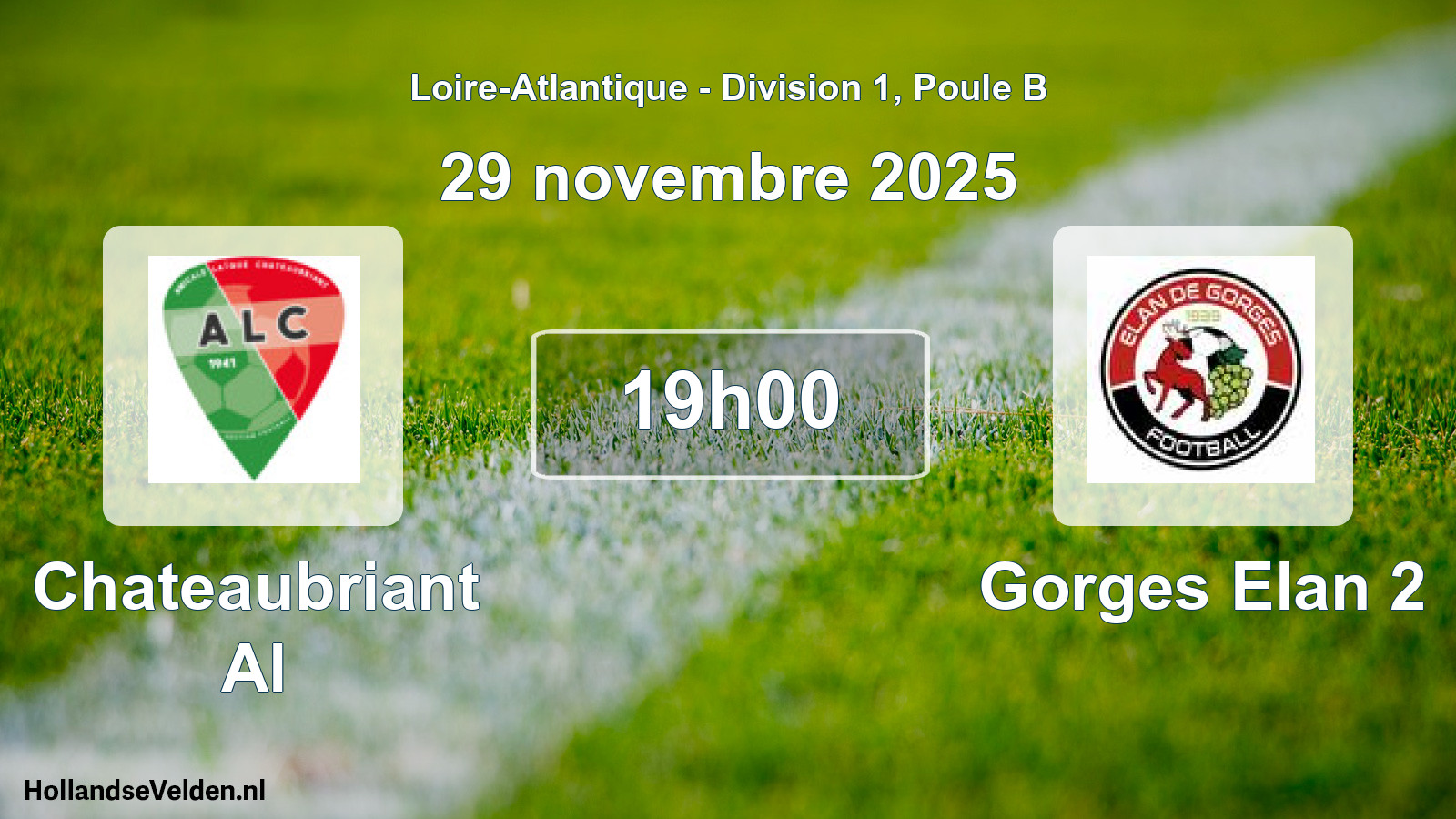 Geplande wedstrijd: Chateaubriant Al - Gorges Elan 2 (29 novembre 2025)