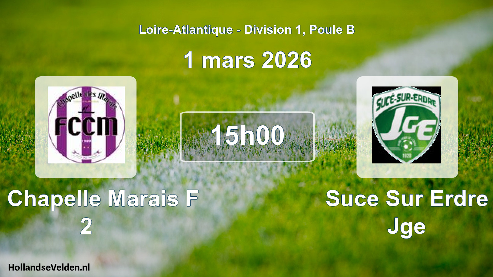 Geplande wedstrijd: La Chapelle Marais F 2 - Suce Sur Erdre Jge (1 mars 2026)