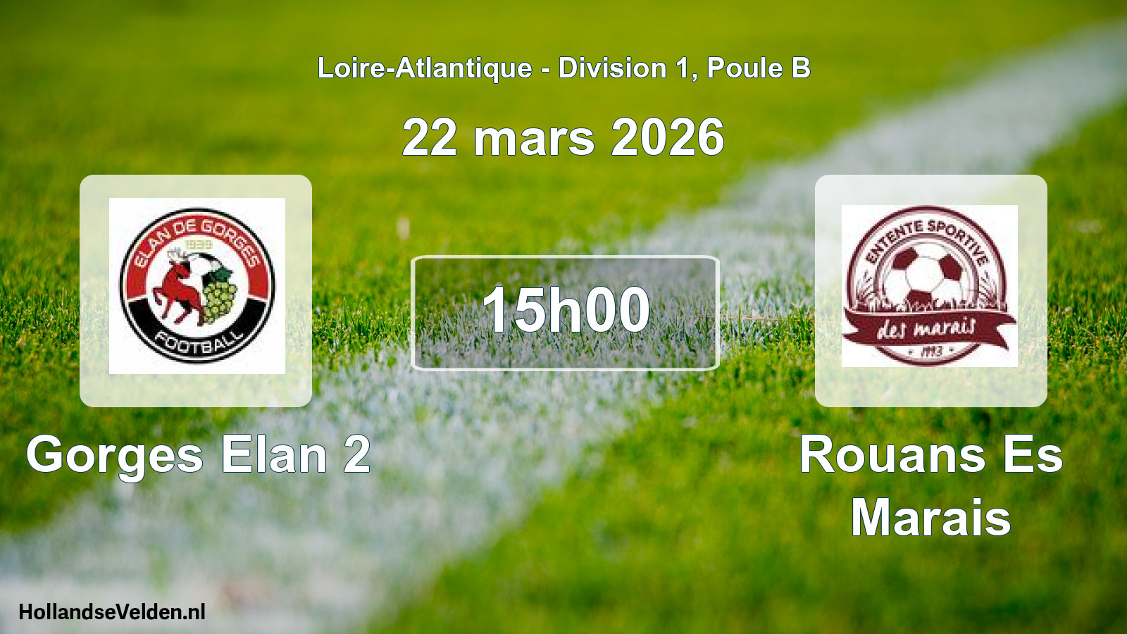 Scheduled Match: Gorges Elan 2 - Rouans Es Marais (22 March 2026)