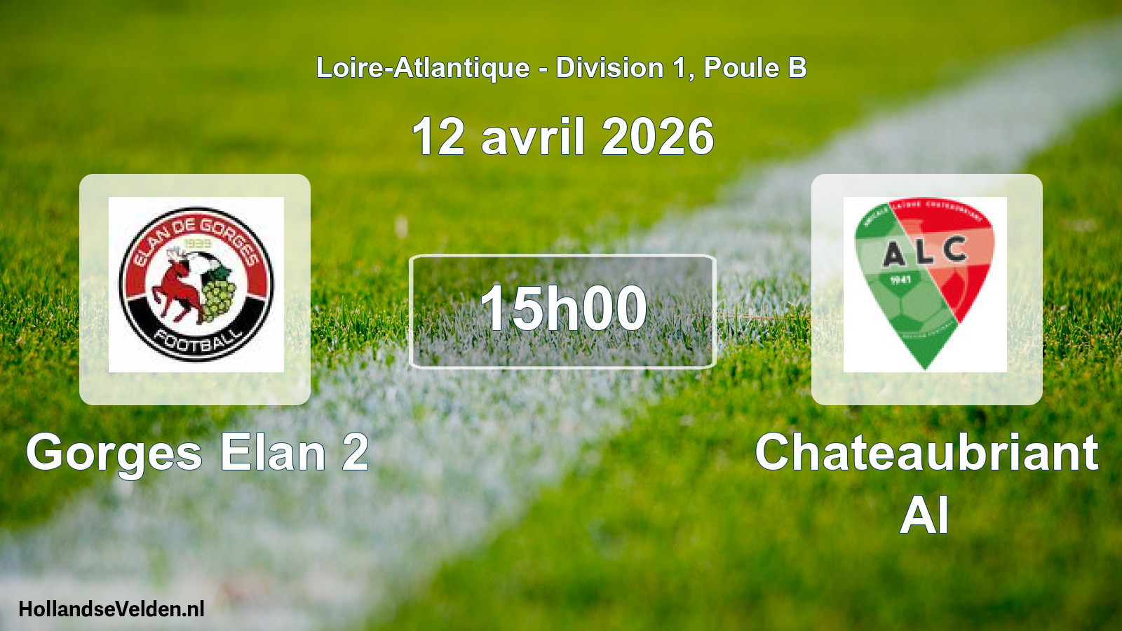 Geplande wedstrijd: Gorges Elan 2 - Chateaubriant Al (12 avril 2026)