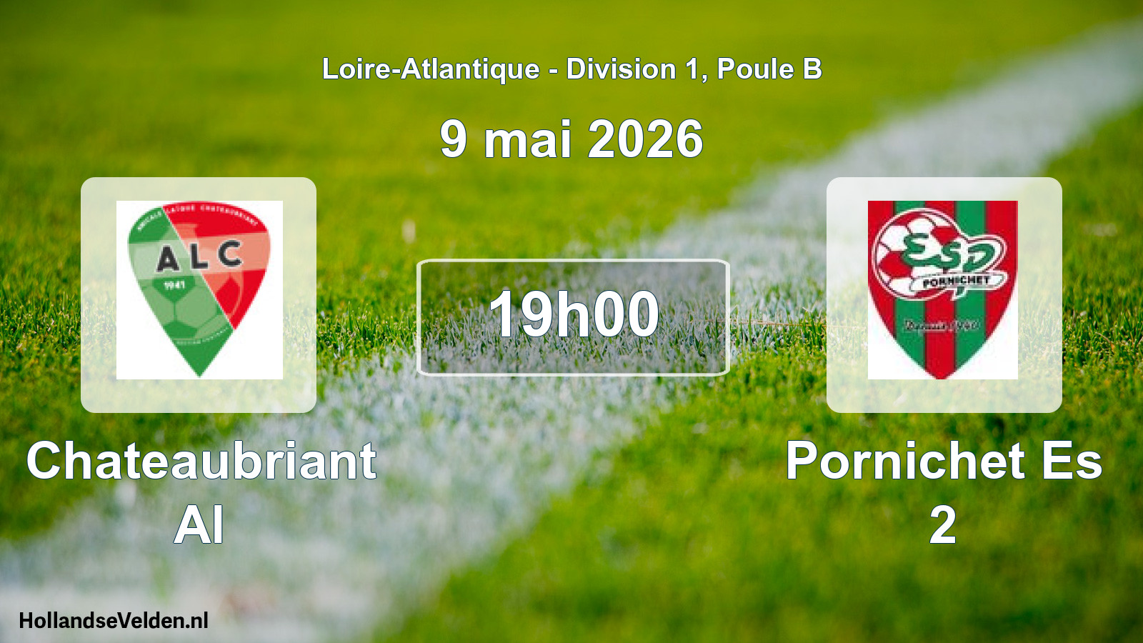 Geplande wedstrijd: Chateaubriant Al - Pornichet Es 2 (9 mai 2026)