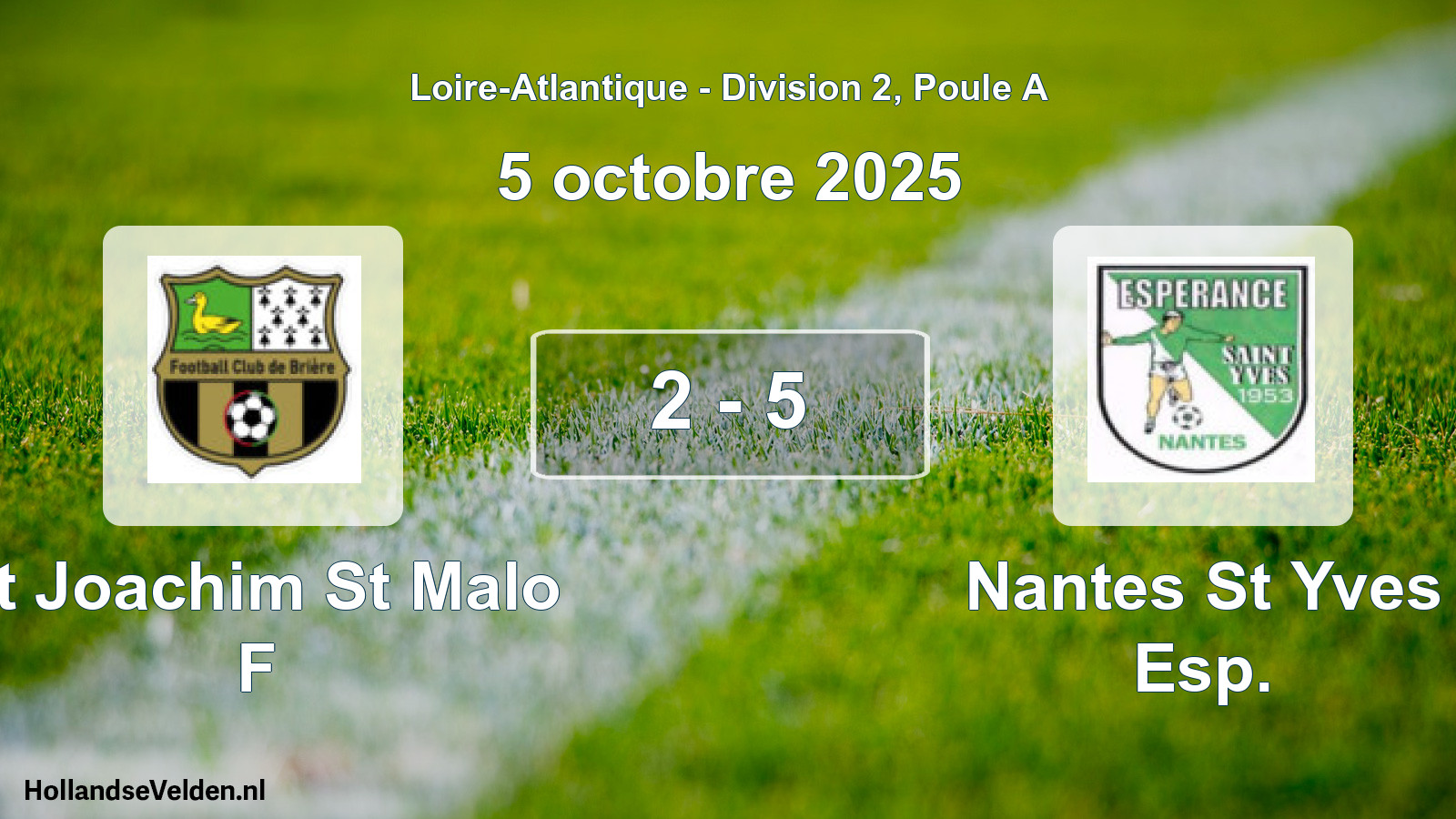 Total number of matches played: St Joachim St Malo F - Nantes St Yves Esp. 2 - 5 (5 October 2025)