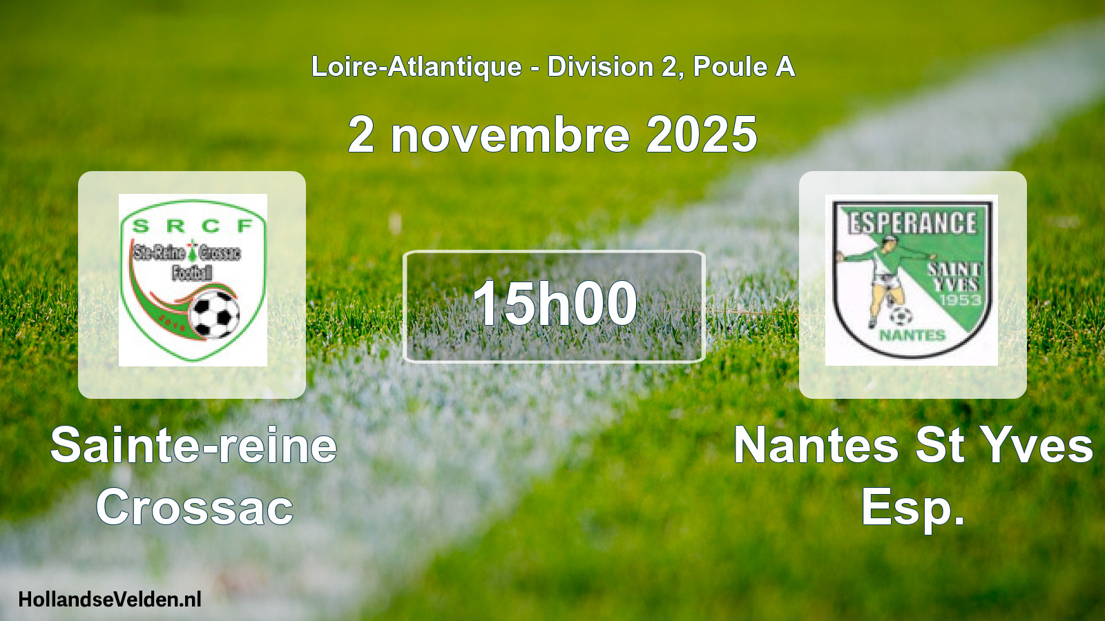Scheduled Match: Sainte-reine Crossac - Nantes St Yves Esp. (2 November 2025)