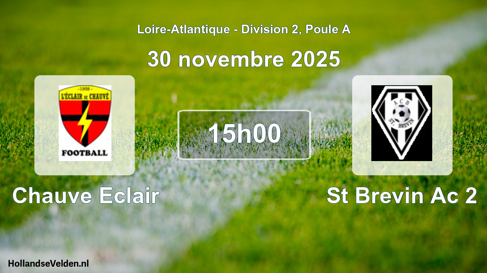 Geplande wedstrijd: Chauve Eclair - St Brevin Ac 2 (30 november 2025)