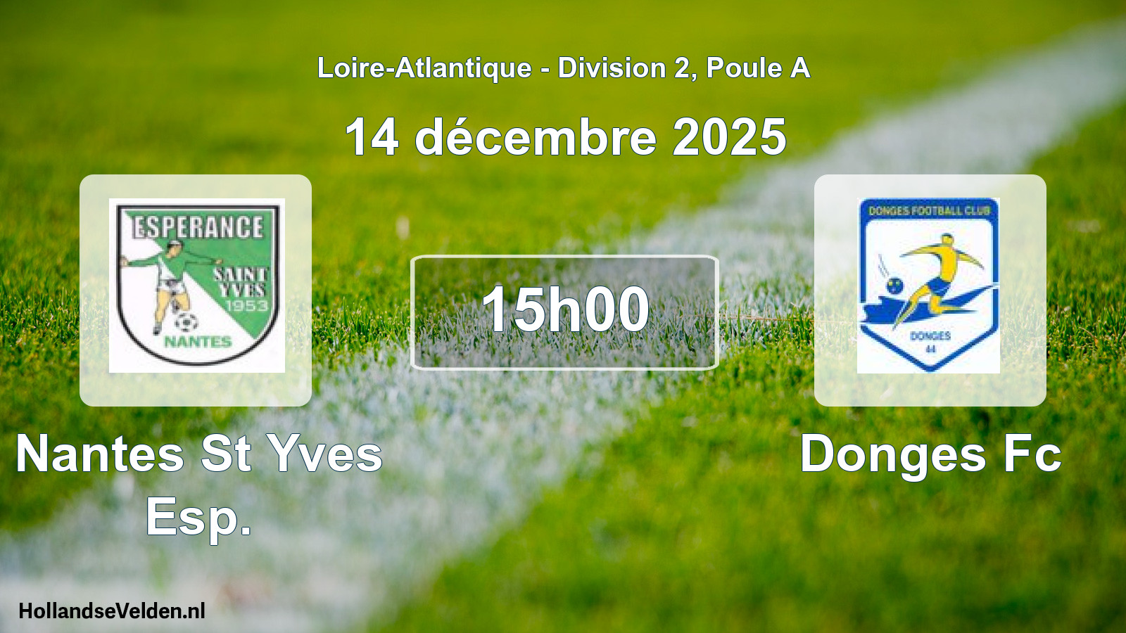 Scheduled Match: Nantes St Yves Esp. - Donges Fc (14 December 2025)