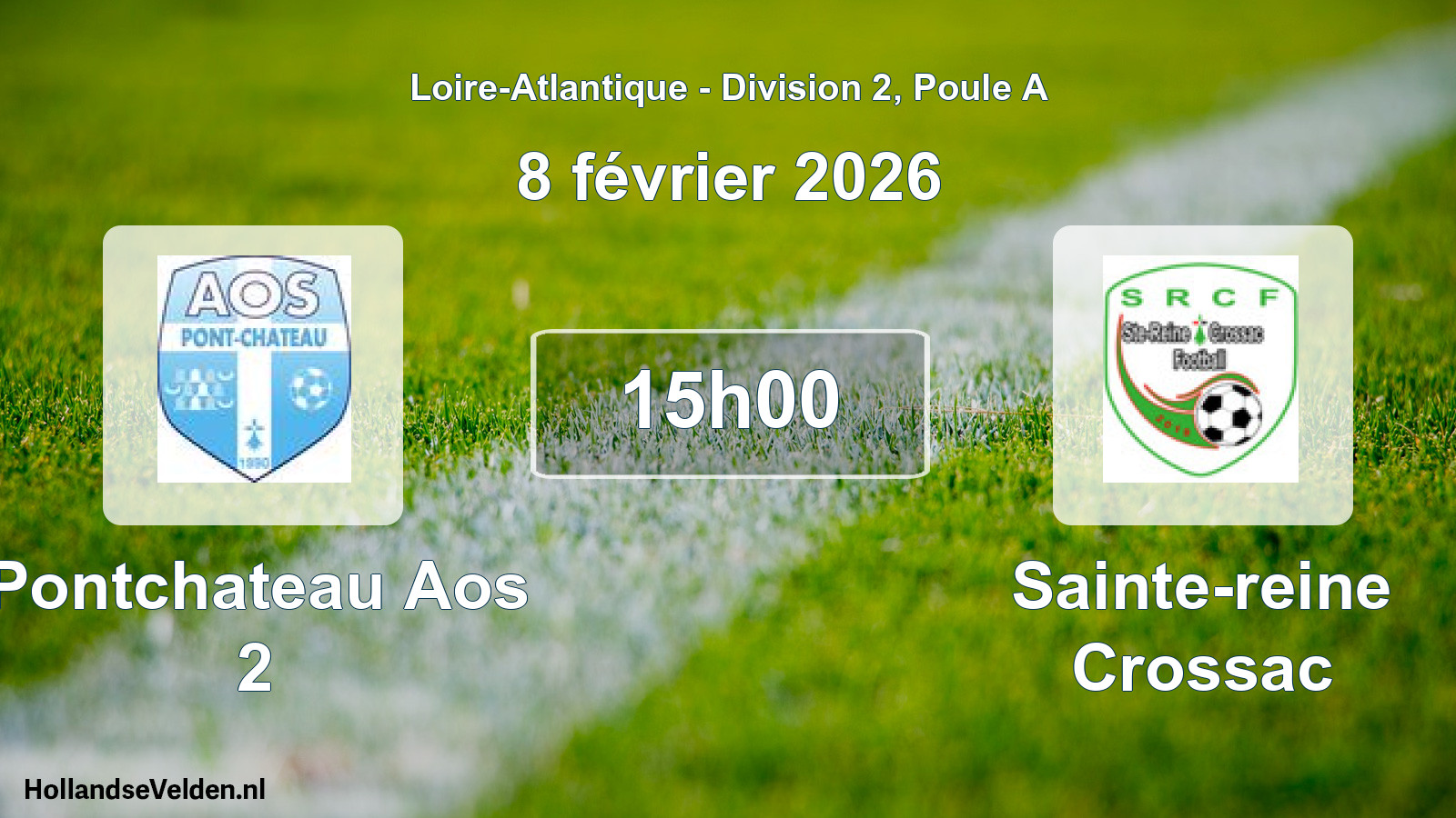 Geplande wedstrijd: Pontchateau Aos 2 - Sainte-reine Crossac (8 februari 2026)