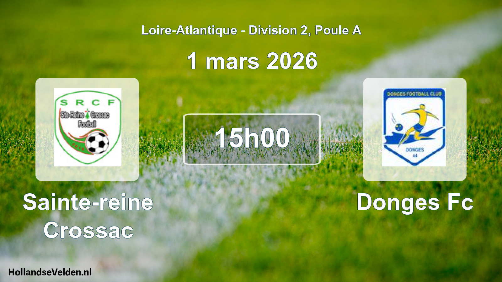 Geplande wedstrijd: Sainte-reine Crossac - Donges Fc (1 maart 2026)