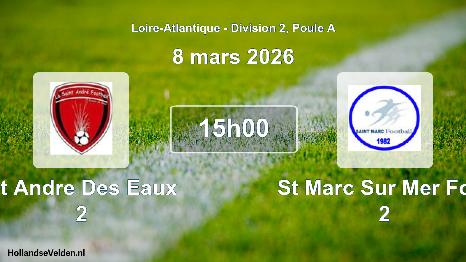 Geplande wedstrijd: St Andre Des Eaux 2 - St Marc Sur Mer Foot 2 (8 maart 2026)