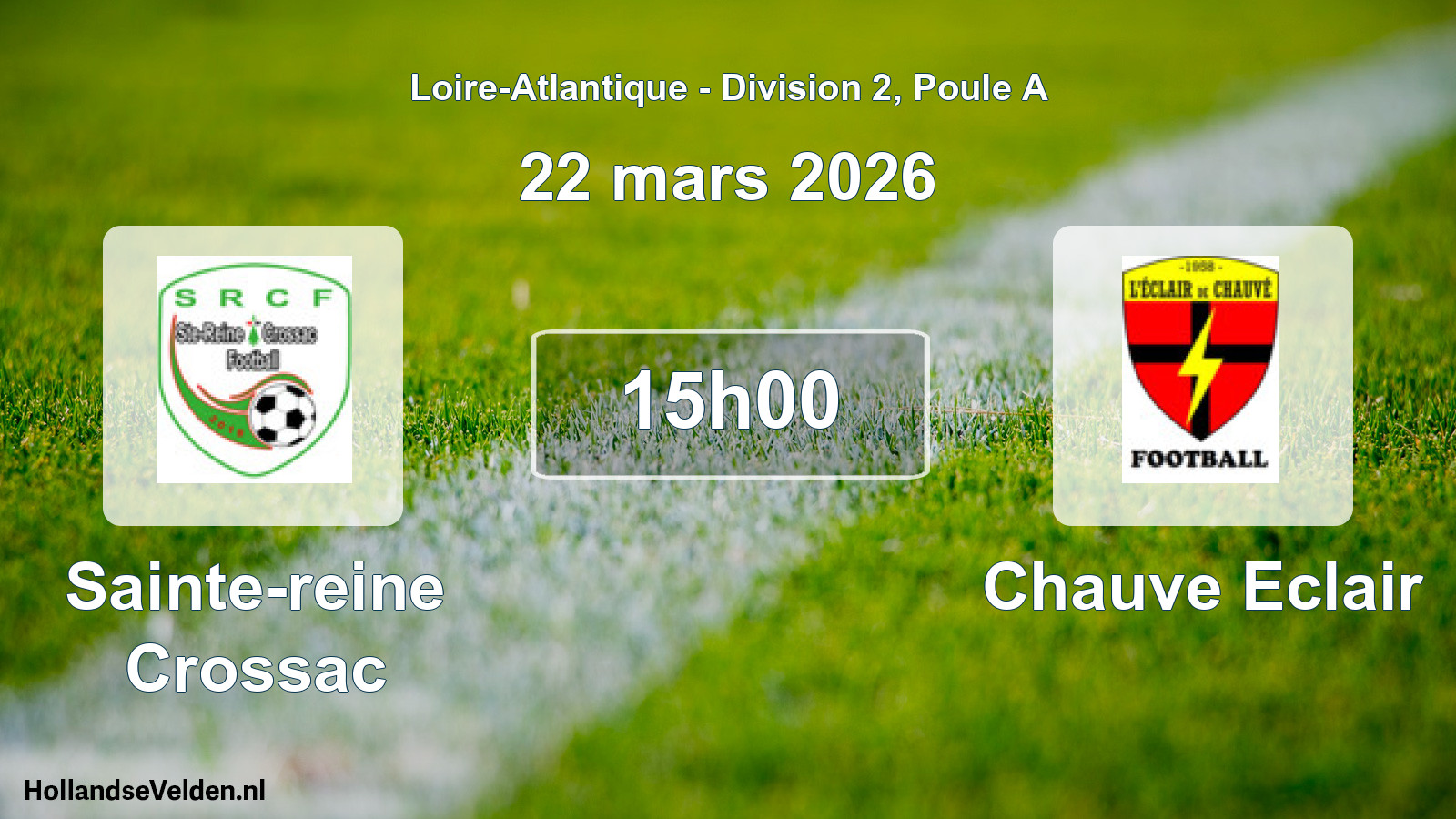Geplande wedstrijd: Sainte-reine Crossac - Chauve Eclair (22 mars 2026)
