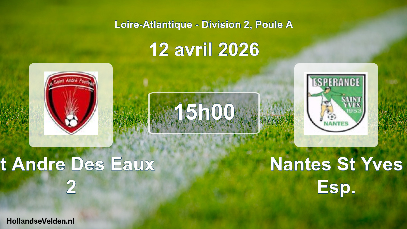 Scheduled Match: St Andre Des Eaux 2 - Nantes St Yves Esp. (12 April 2026)