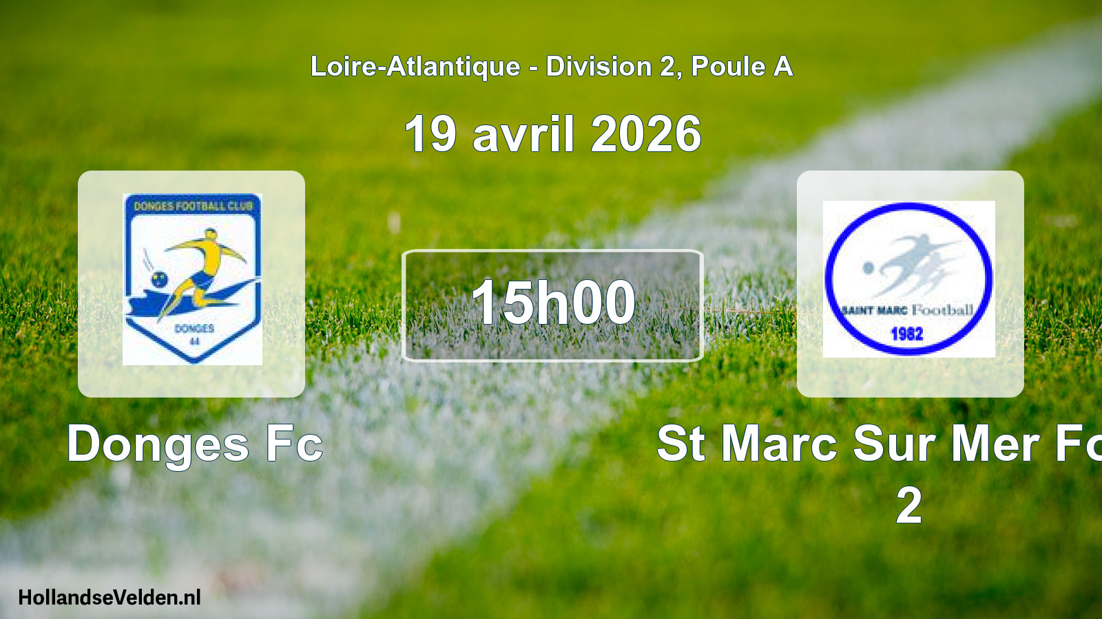 Scheduled Match: Donges Fc - St Marc Sur Mer Foot 2 (19 April 2026)