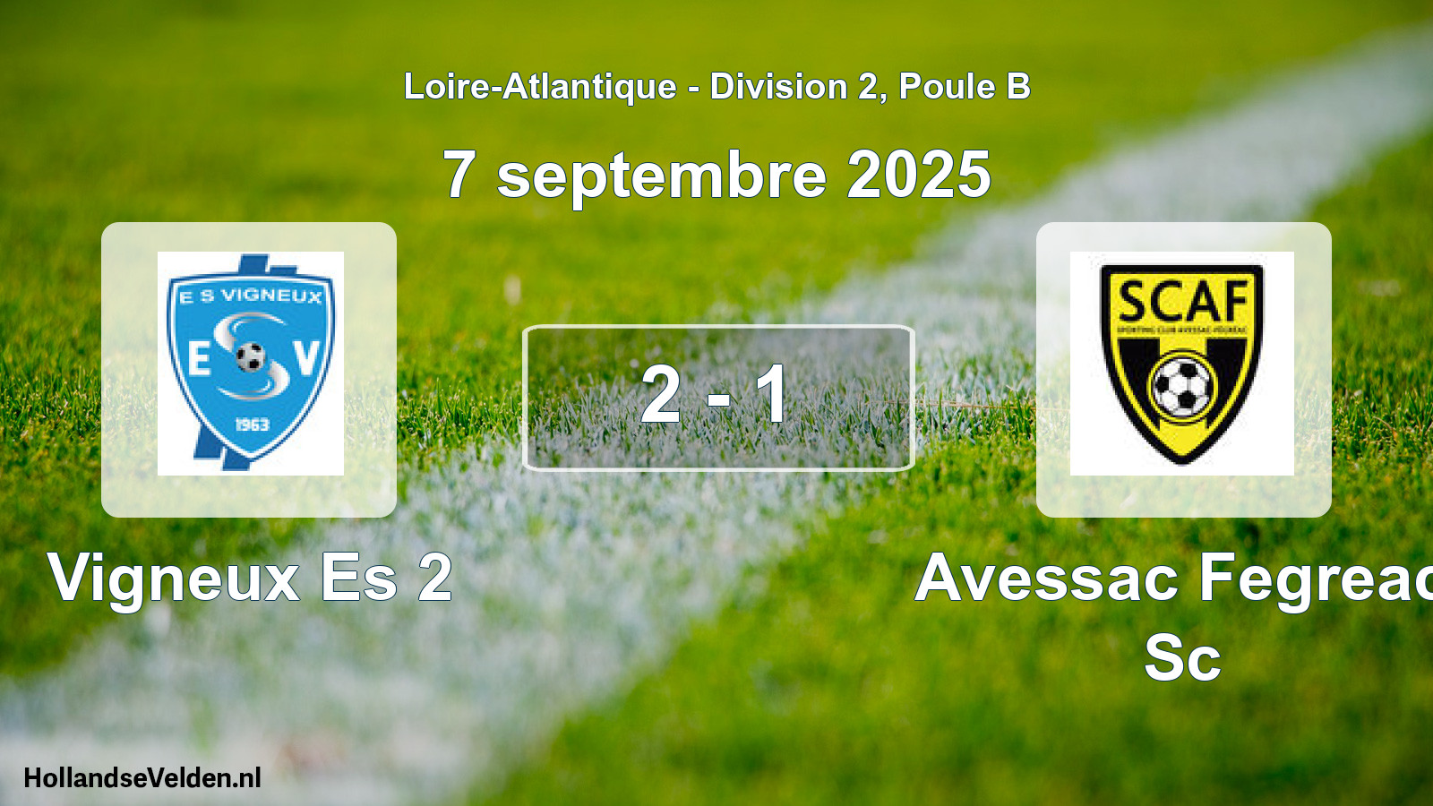 Gespeelde wedstrijd: Vigneux Es 2 - Avessac Fegreac Sc 2 - 1 (7 septembre 2025)