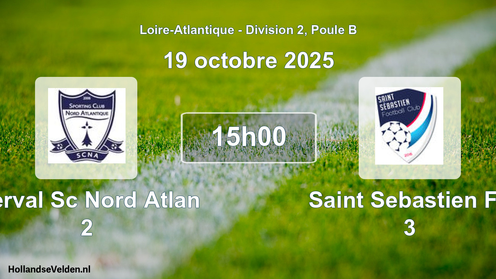 Geplande wedstrijd: Derval Sc Nord Atlan 2 - Saint Sebastien Fc 3 (19 oktober 2025)