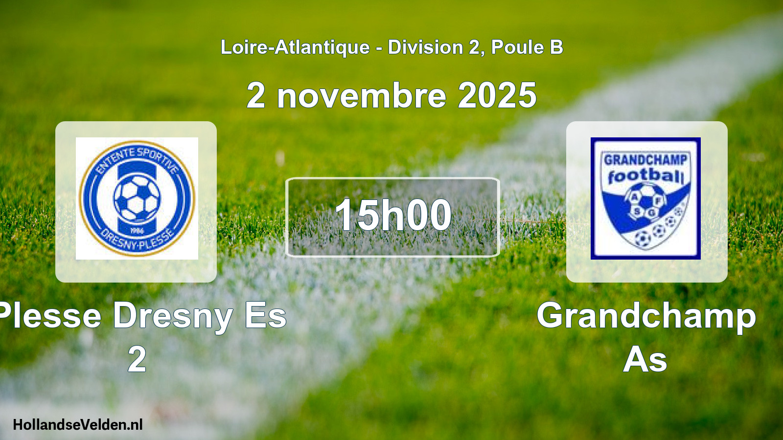 Geplande wedstrijd: Plesse Dresny Es 2 - Grandchamp As (2 novembre 2025)