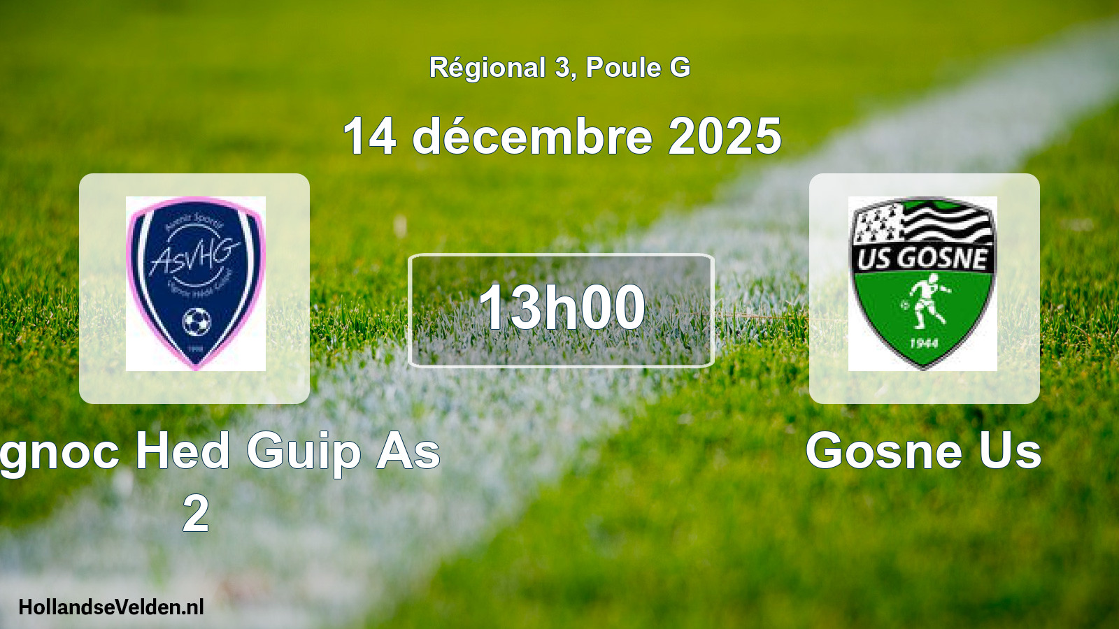 Scheduled Match: Vignoc Hed Guip As 2 - Gosne Us (14 December 2025)