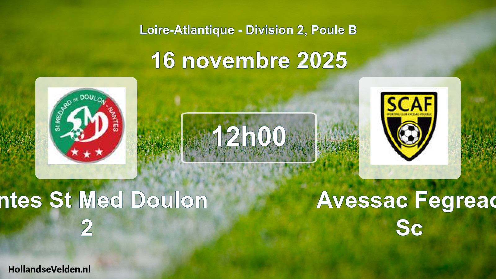 Geplande wedstrijd: Nantes St Med Doulon 2 - Avessac Fegreac Sc (16 novembre 2025)