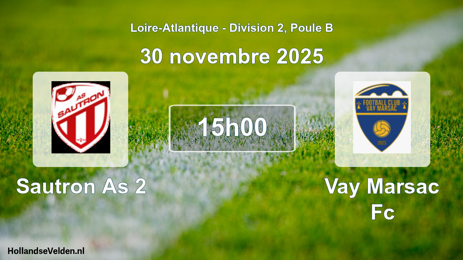 Geplande wedstrijd: Sautron As 2 - Vay Marsac Fc (30 novembre 2025)