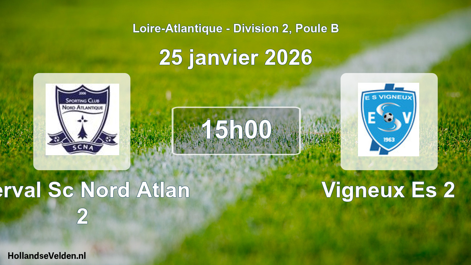 Scheduled Match: Derval Sc Nord Atlan 2 - Vigneux Es 2 (25 January 2026)