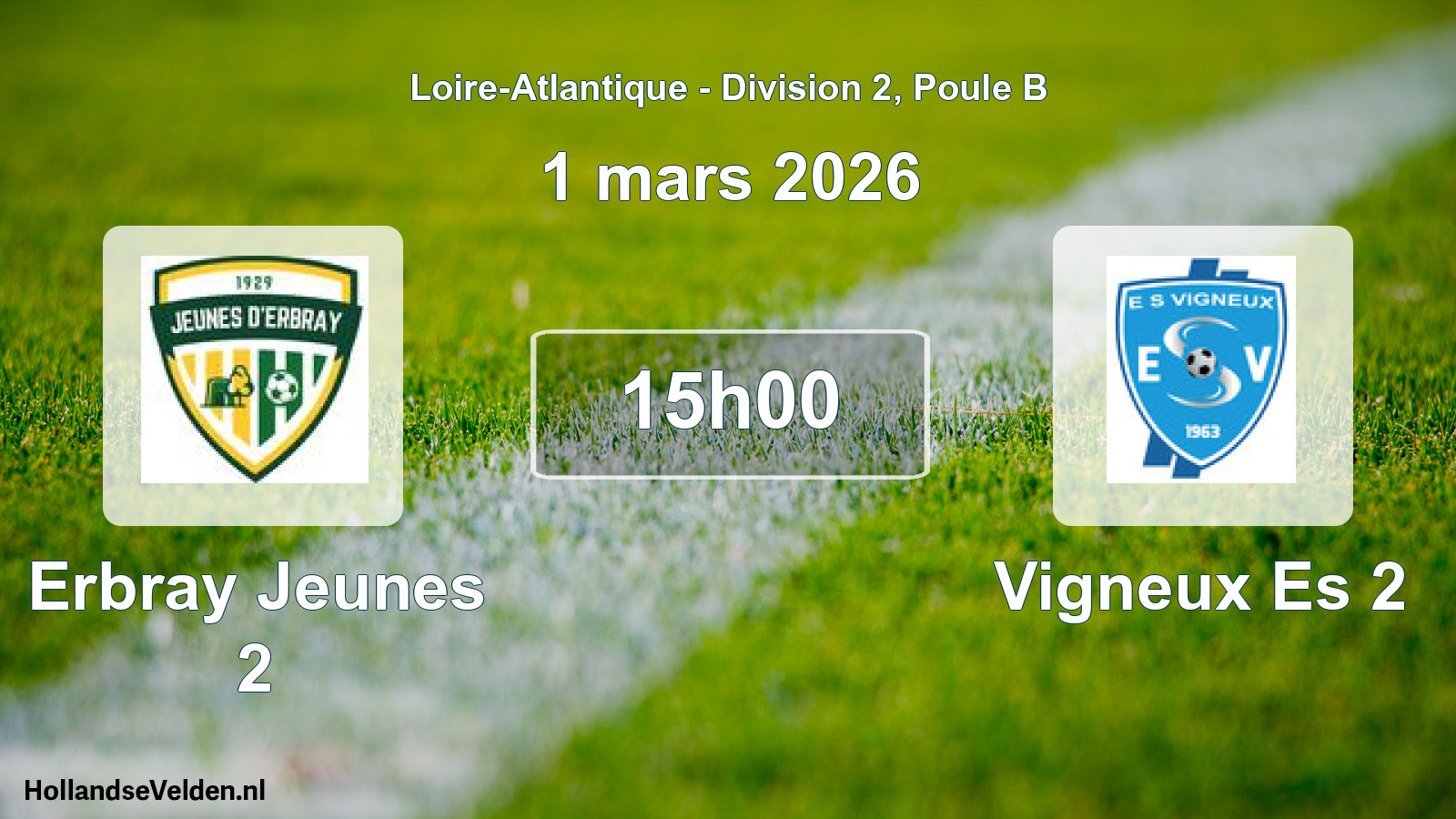 Scheduled Match: Erbray Jeunes 2 - Vigneux Es 2 (1 March 2026)