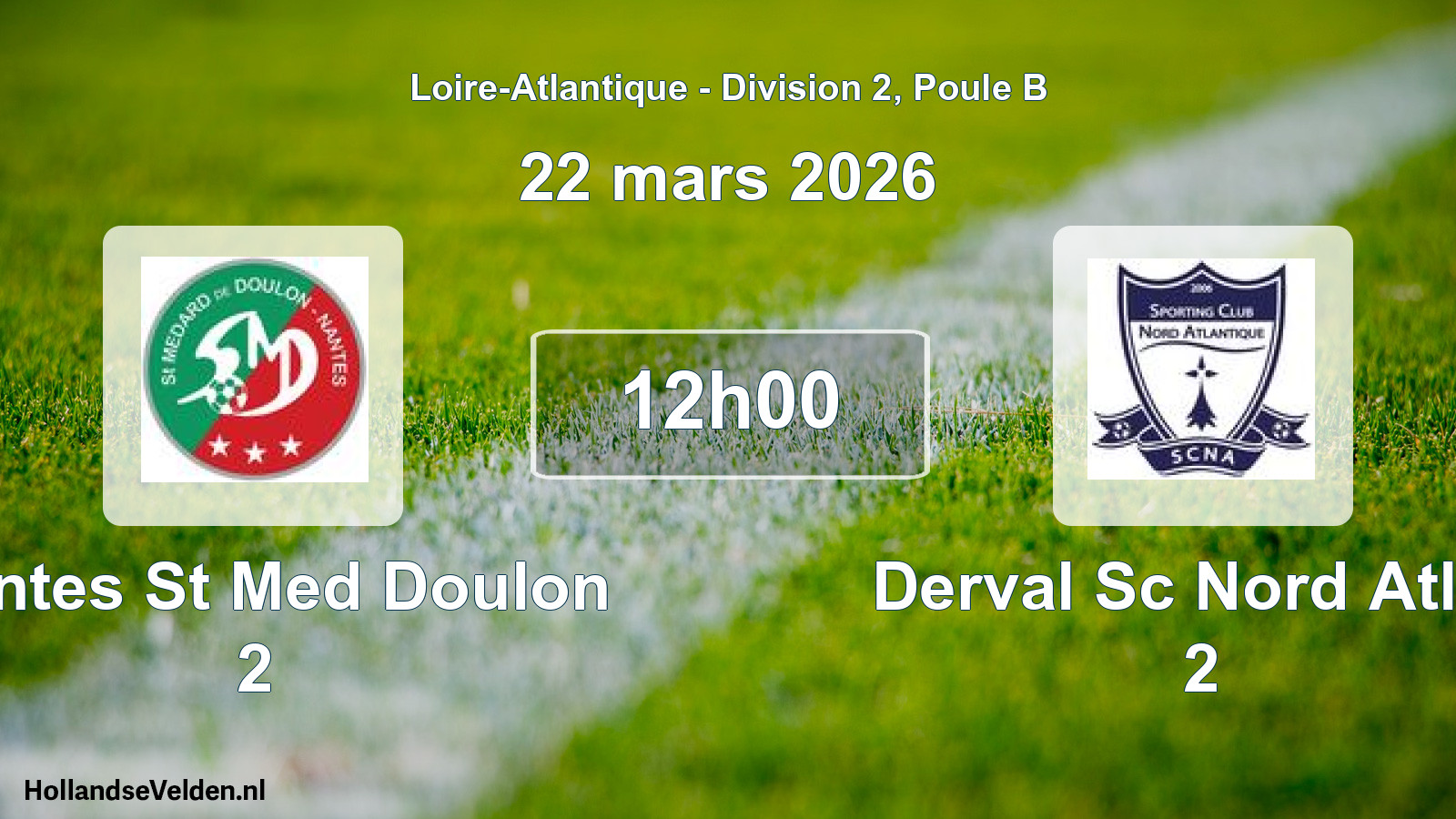 Geplande wedstrijd: Nantes St Med Doulon 2 - Derval Sc Nord Atlan 2 (22 maart 2026)