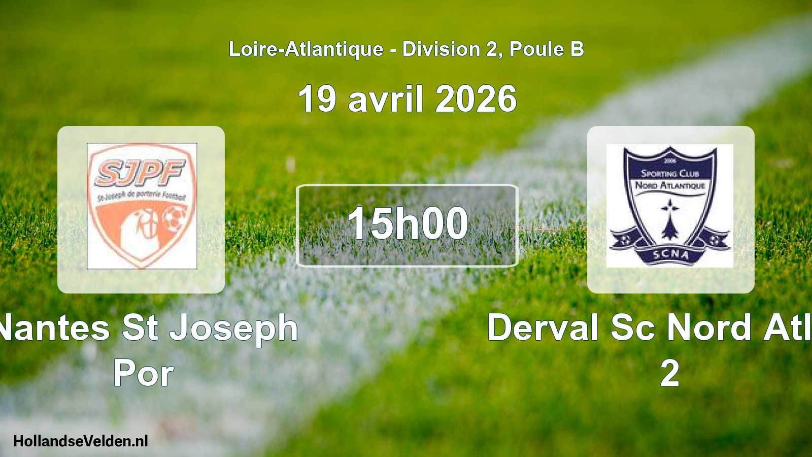 Geplande wedstrijd: Nantes St Joseph Por - Derval Sc Nord Atlan 2 (19 april 2026)