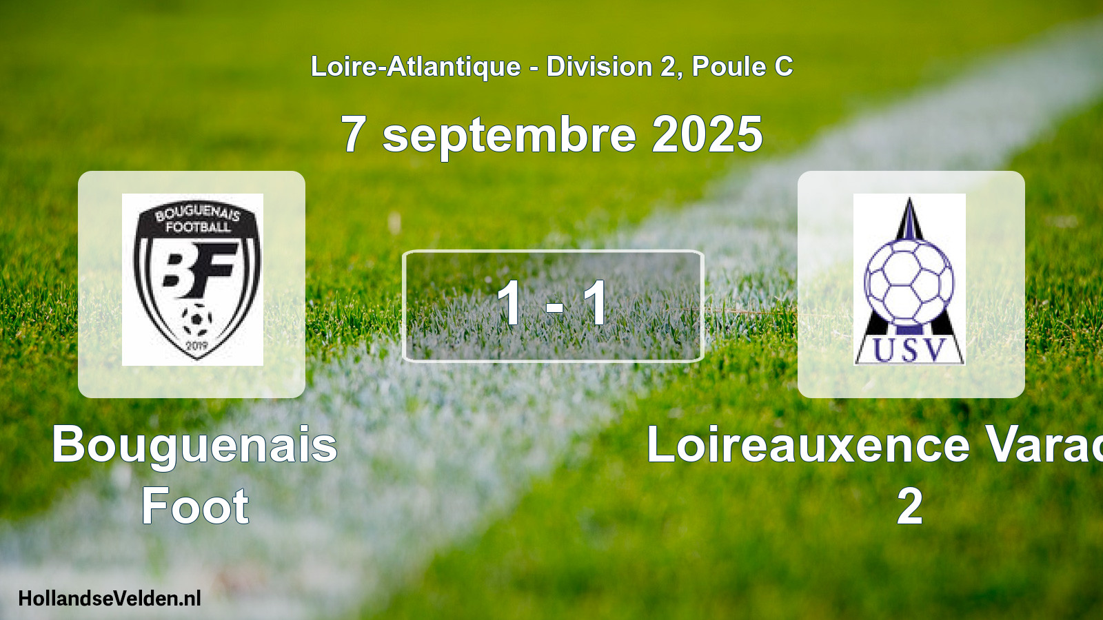 Total number of matches played: Bouguenais Foot - Loireauxence Varades 2 1 - 1 (7 September 2025)