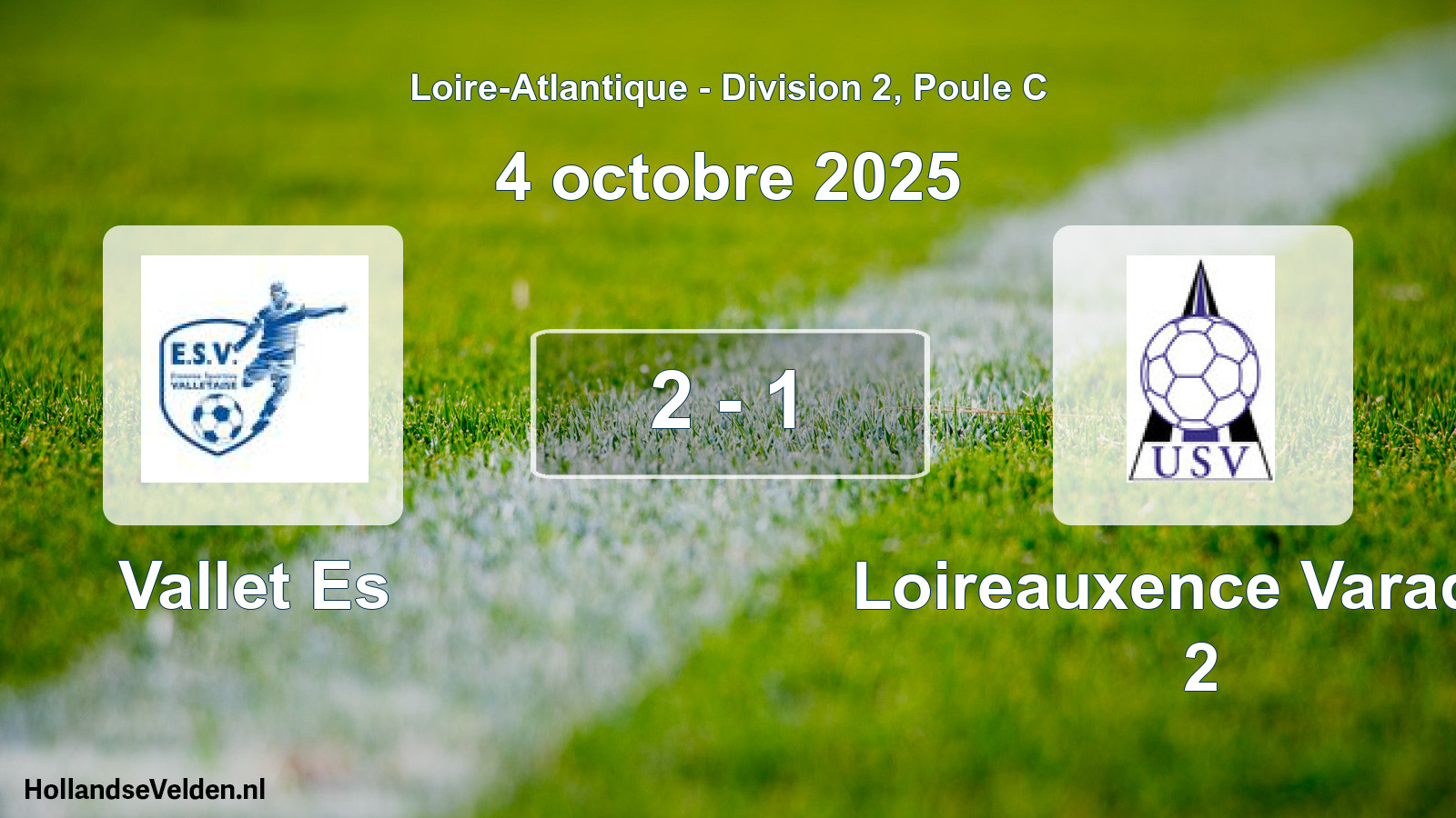 Total number of matches played: Vallet Es - Loireauxence Varades 2 2 - 1 (4 October 2025)