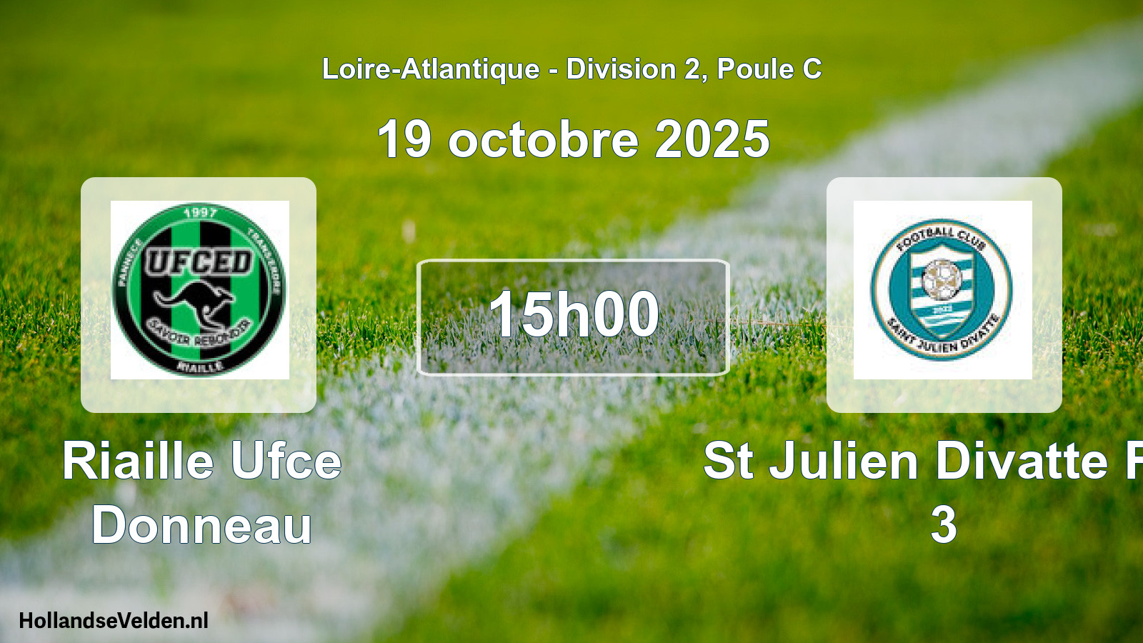 Scheduled Match: Riaille Ufce Donneau - St Julien Divatte Fc 3 (19 October 2025)