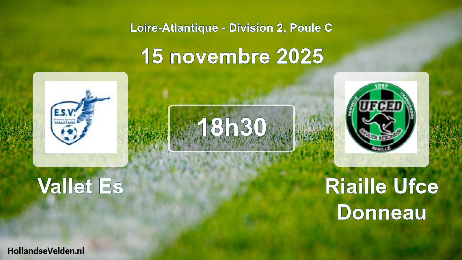 Scheduled Match: Vallet Es - Riaille Ufce Donneau (15 November 2025)