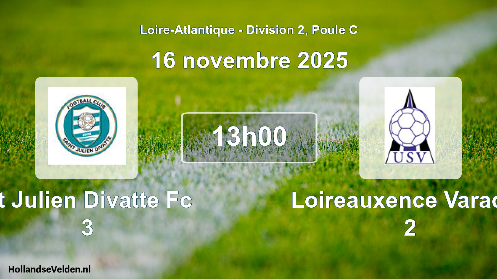 Geplande wedstrijd: St Julien Divatte Fc 3 - Loireauxence Varades 2 (16 novembre 2025)