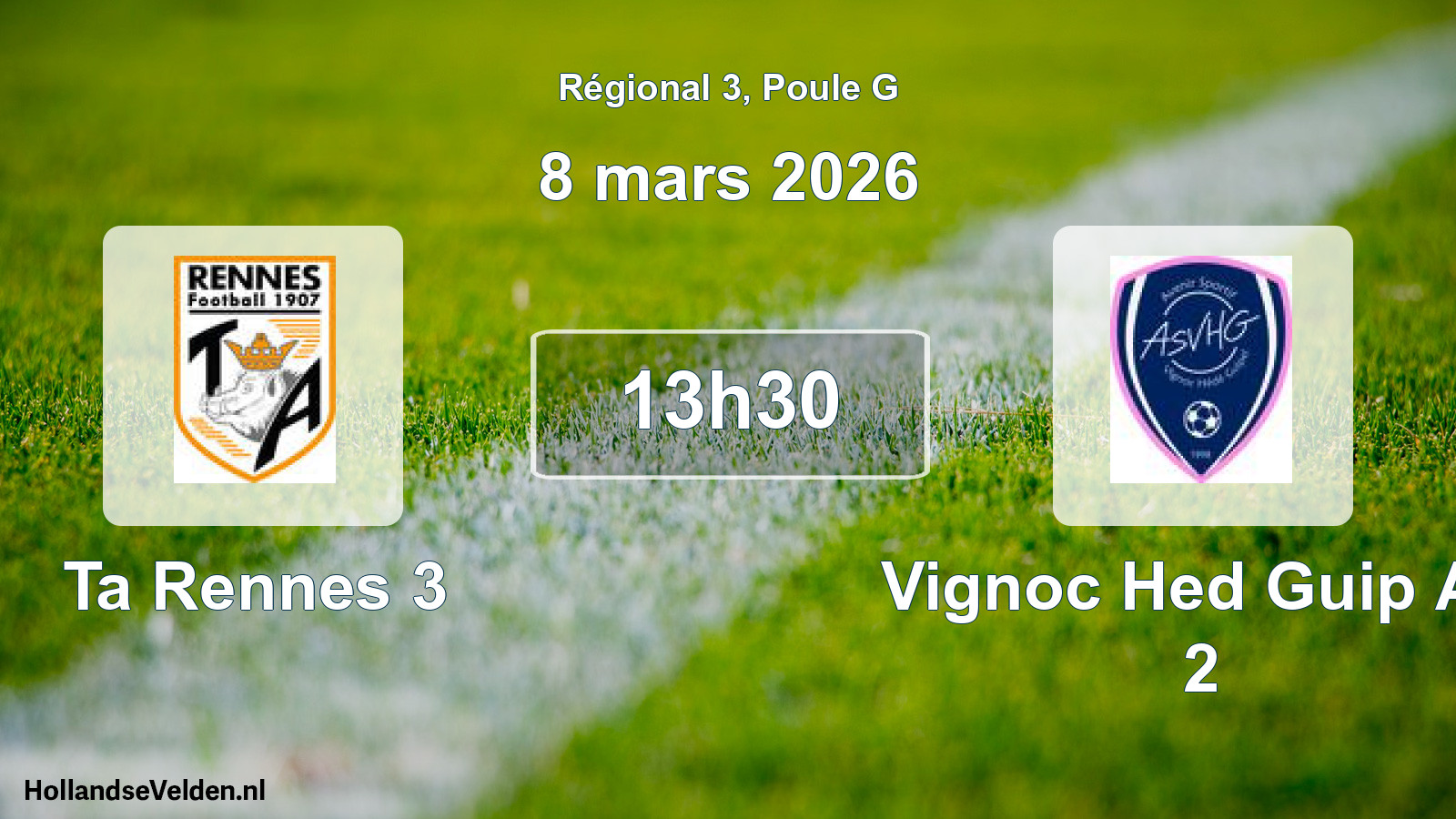 Geplande wedstrijd: Ta Rennes 3 - Vignoc Hed Guip As 2 (8 mars 2026)
