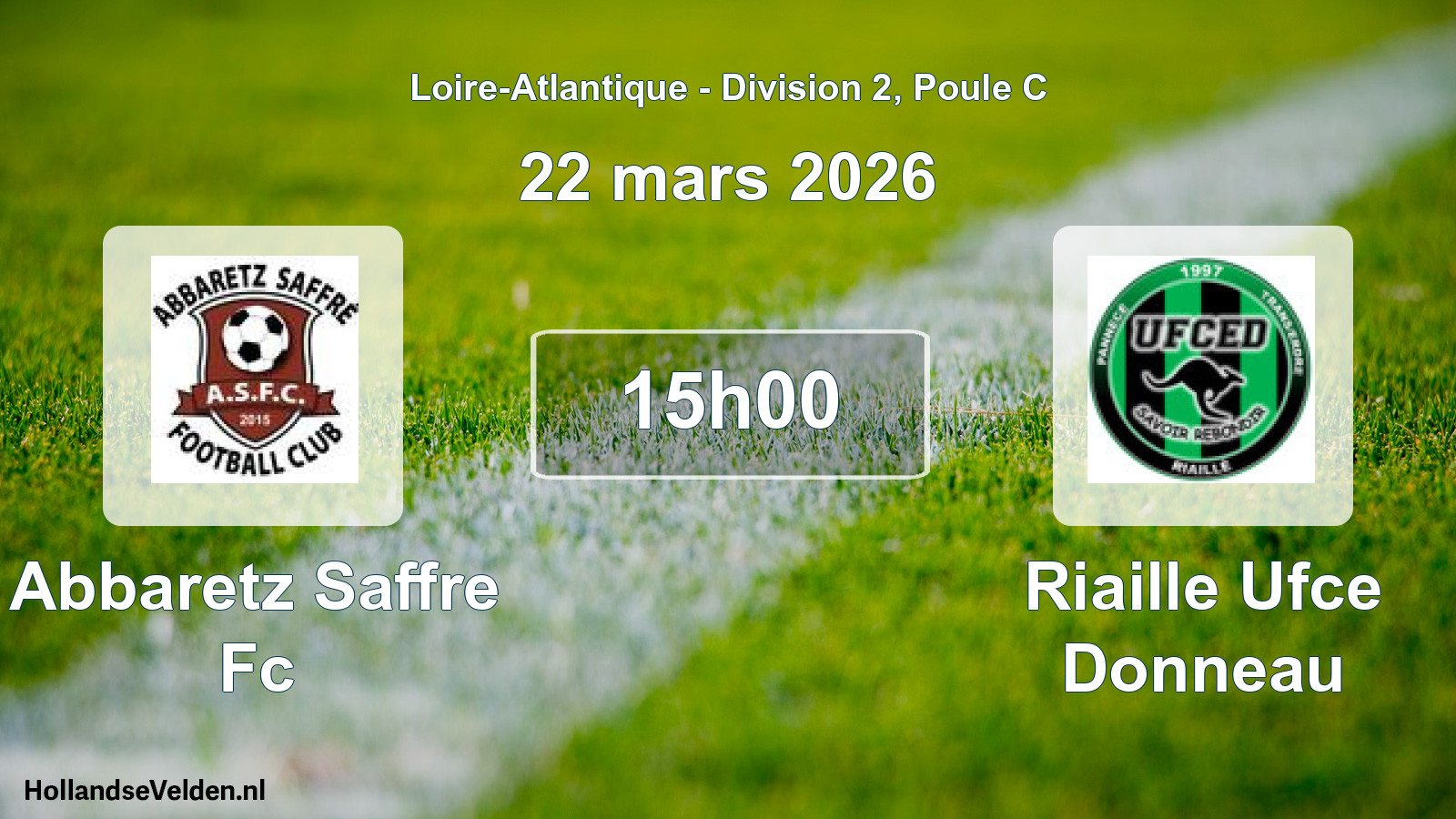 Scheduled Match: Abbaretz Saffre Fc - Riaille Ufce Donneau (22 March 2026)