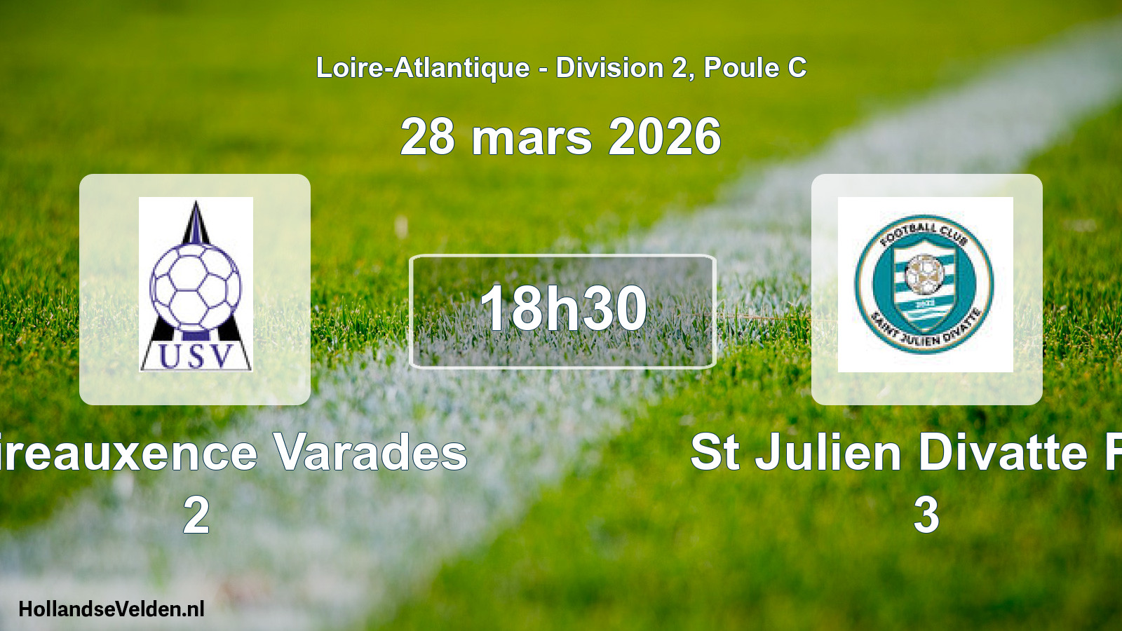 Scheduled Match: Loireauxence Varades 2 - St Julien Divatte Fc 3 (28 March 2026)