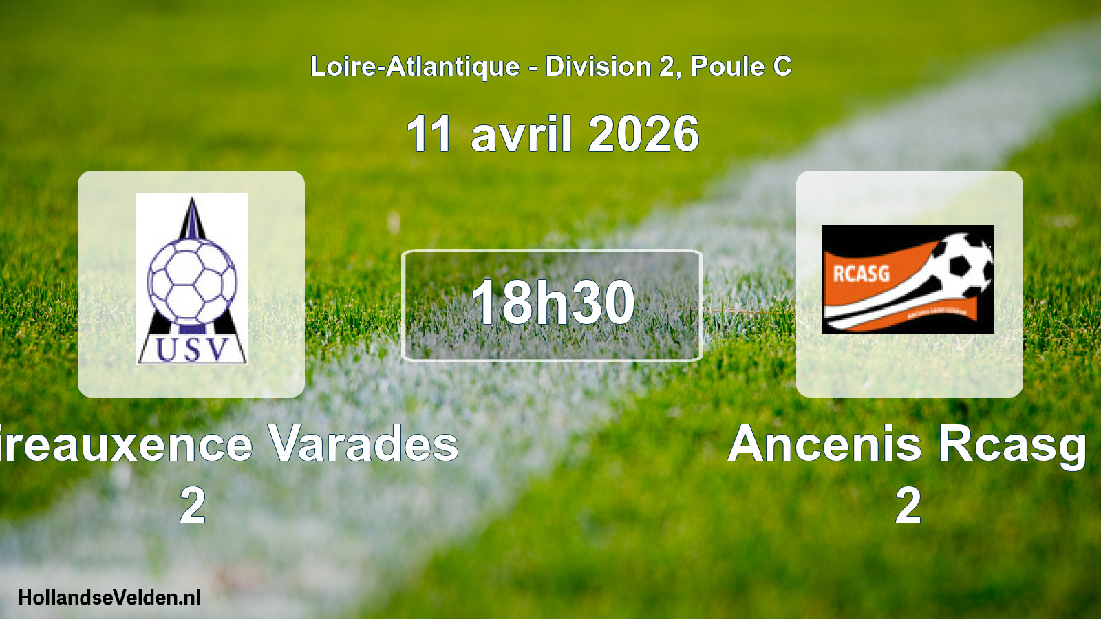 Geplande wedstrijd: Loireauxence Varades 2 - Ancenis Rcasg 2 (11 april 2026)