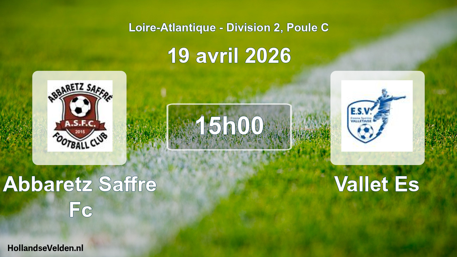 Geplande wedstrijd: Abbaretz Saffre Fc - Vallet Es (19 avril 2026)