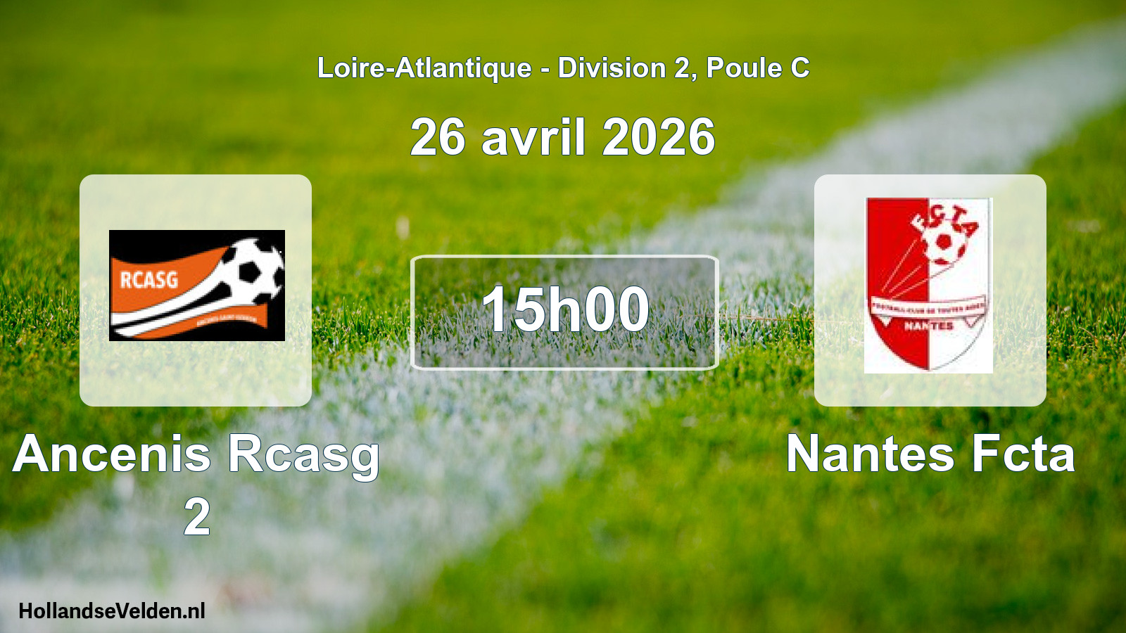 Scheduled Match: Ancenis Rcasg 2 - Nantes Fcta (26 April 2026)
