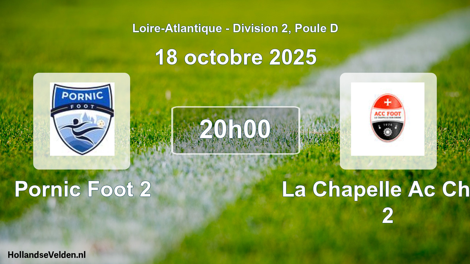 Geplande wedstrijd: Pornic Foot 2 - La Chapelle Ac Chap 2 (18 octobre 2025)