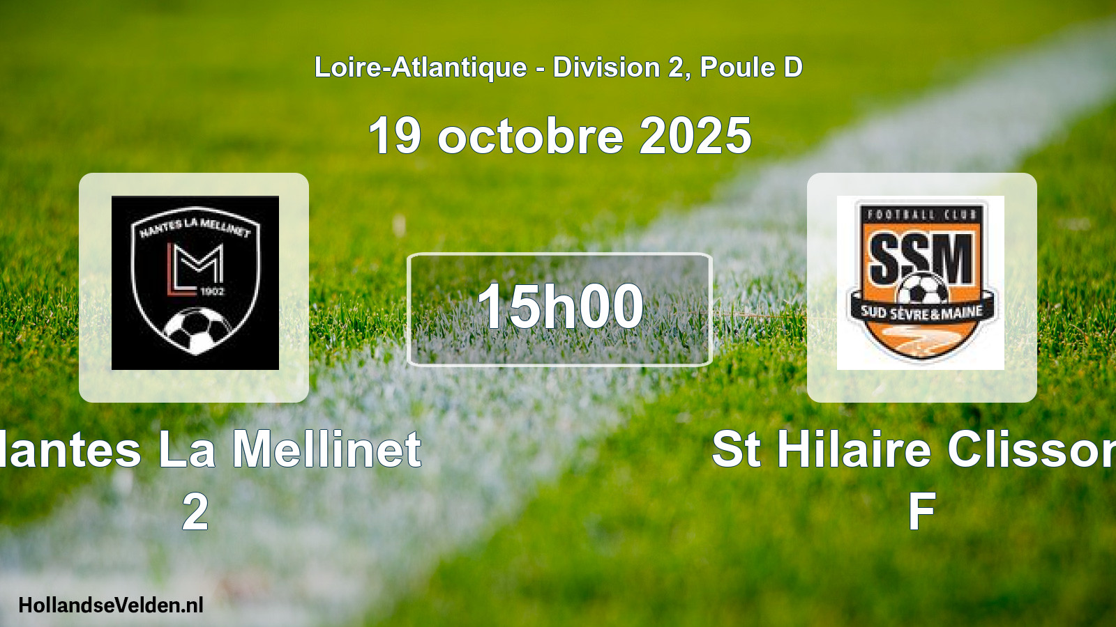 Scheduled Match: Nantes La Mellinet 2 - St Hilaire Clisson F (19 October 2025)