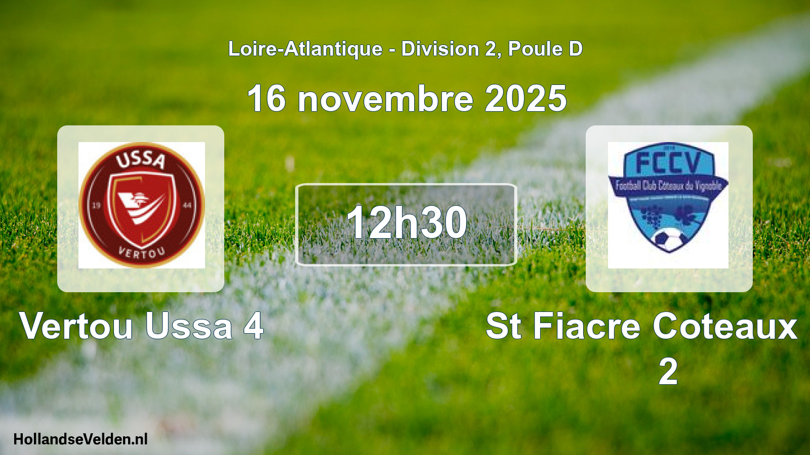 Geplande wedstrijd: Vertou Ussa 4 - St Fiacre Coteaux Fc 2 (16 novembre 2025)