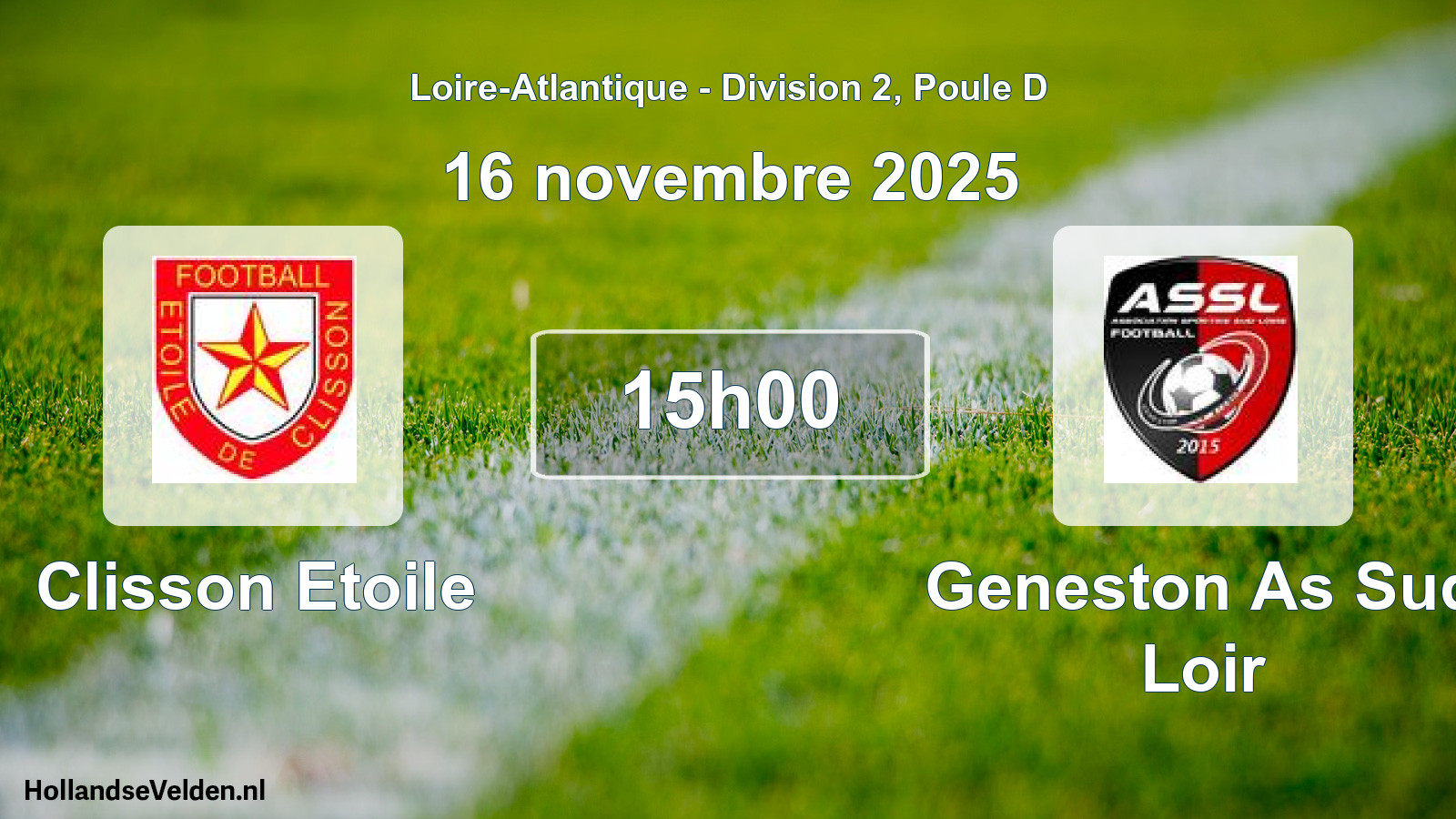 Geplande wedstrijd: Clisson Etoile - Geneston As Sud Loir (16 november 2025)