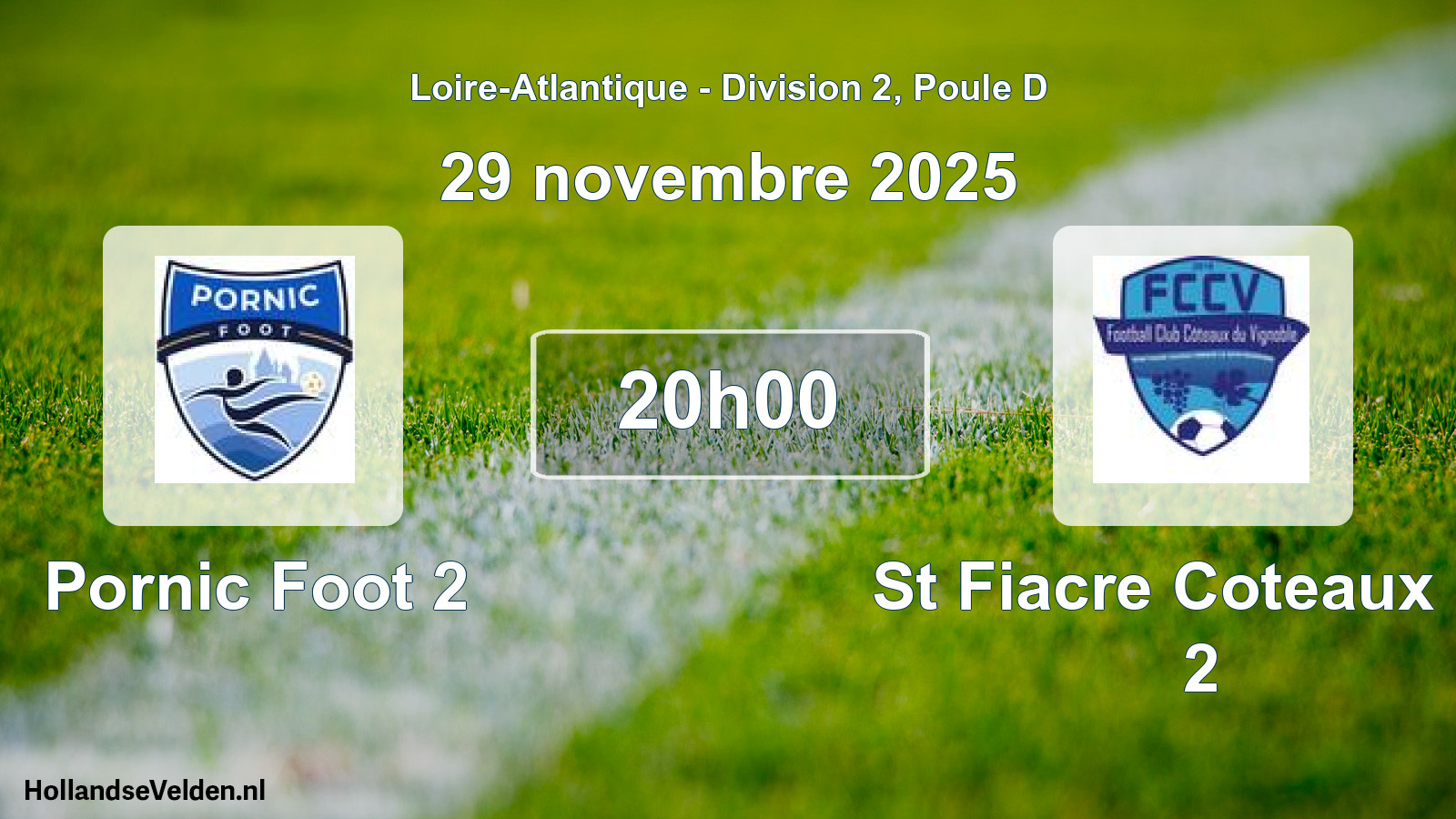 Geplande wedstrijd: Pornic Foot 2 - St Fiacre Coteaux Fc 2 (29 novembre 2025)