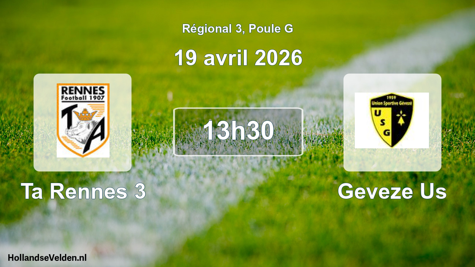 Geplande wedstrijd: Ta Rennes 3 - Geveze Us (19 april 2026)