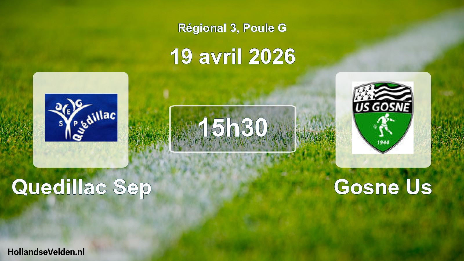 Geplande wedstrijd: Quedillac Sep - Gosne Us (19 april 2026)