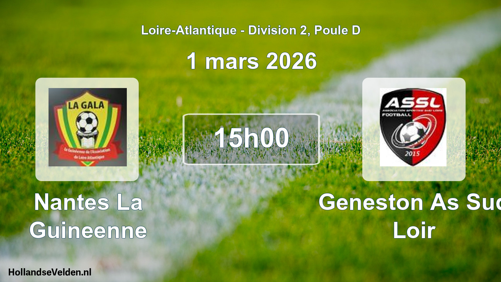 Geplande wedstrijd: Nantes La Guineenne - Geneston As Sud Loir (1 maart 2026)