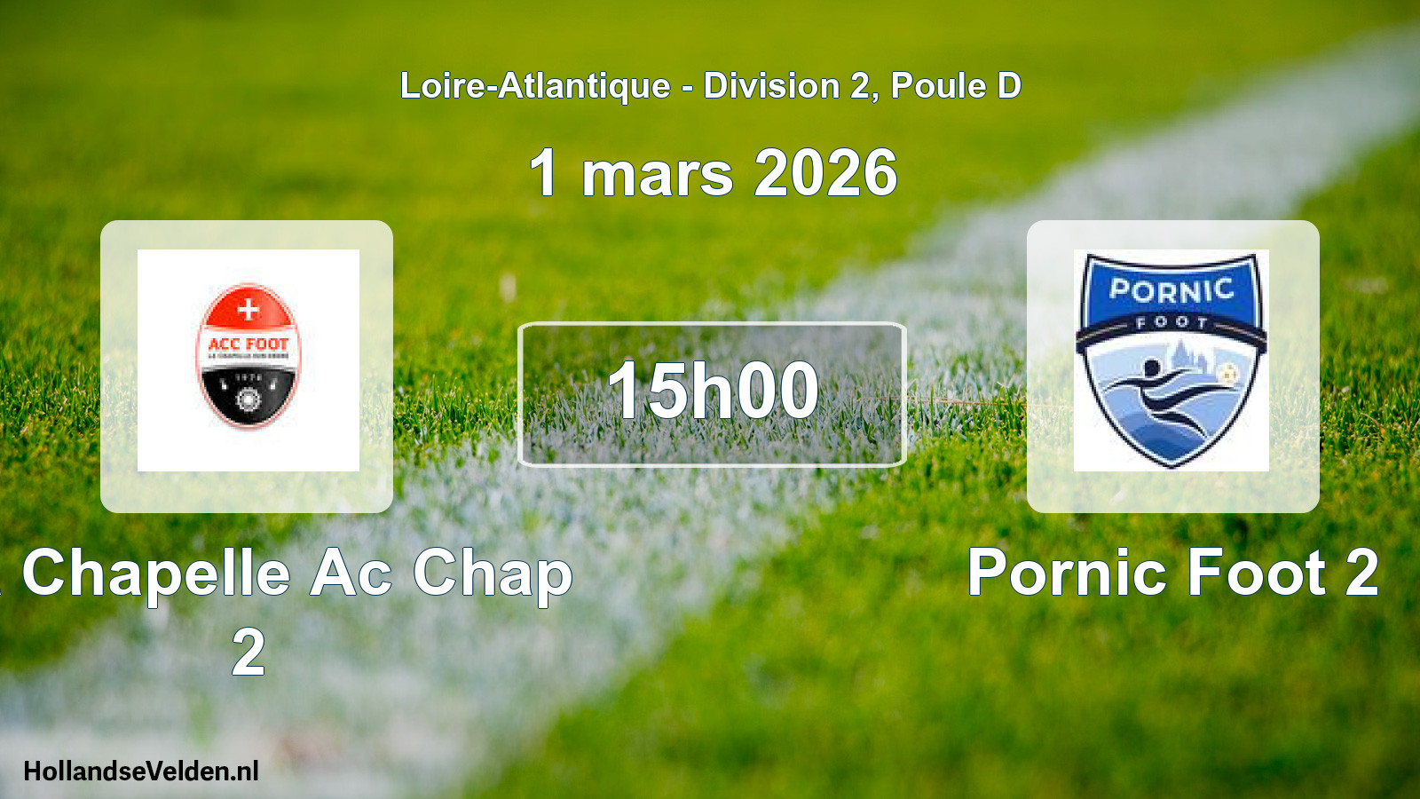 Geplande wedstrijd: La Chapelle Ac Chap 2 - Pornic Foot 2 (1 mars 2026)