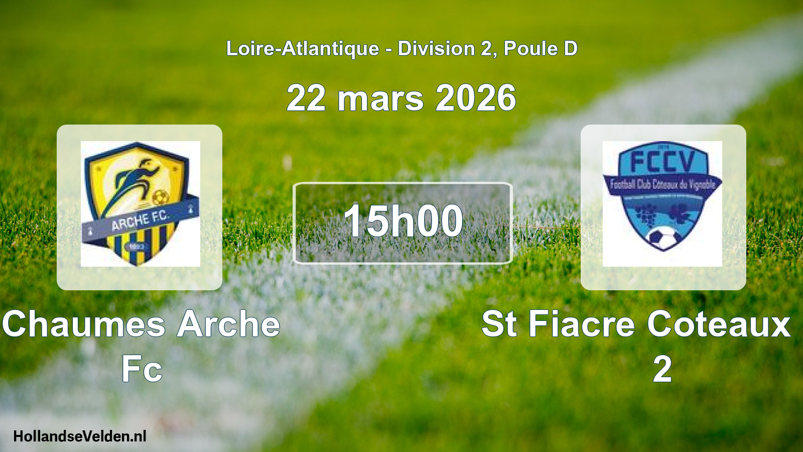 Geplande wedstrijd: Chaumes Arche Fc - St Fiacre Coteaux Fc 2 (22 maart 2026)