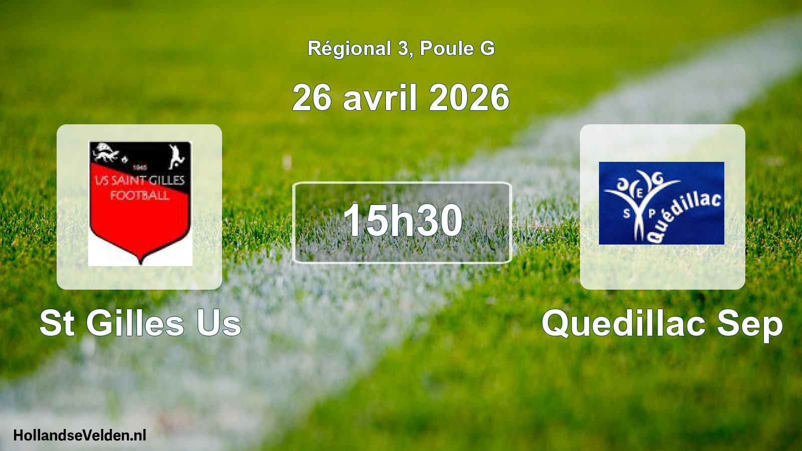 Scheduled Match: St Gilles Us - Quedillac Sep (26 April 2026)