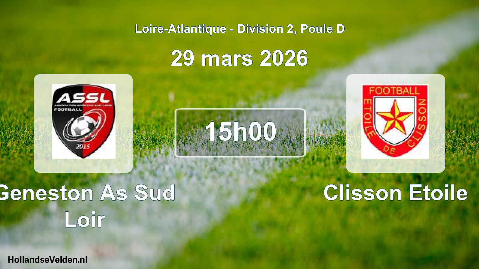 Geplande wedstrijd: Geneston As Sud Loir - Clisson Etoile (29 mars 2026)