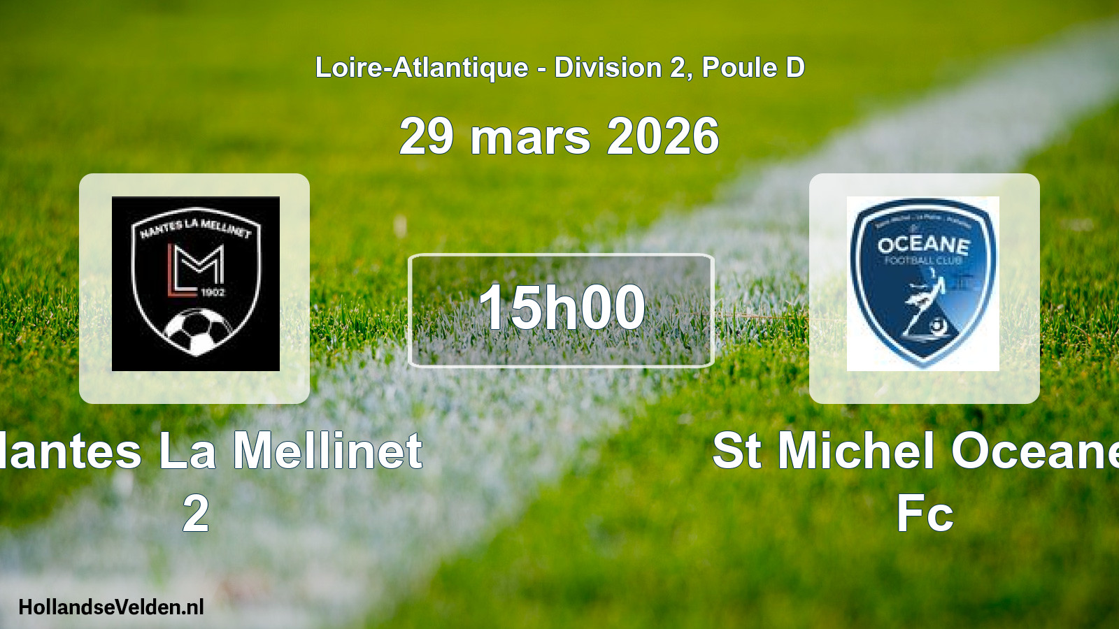 Geplande wedstrijd: Nantes La Mellinet 2 - St Michel Oceane Fc (29 maart 2026)